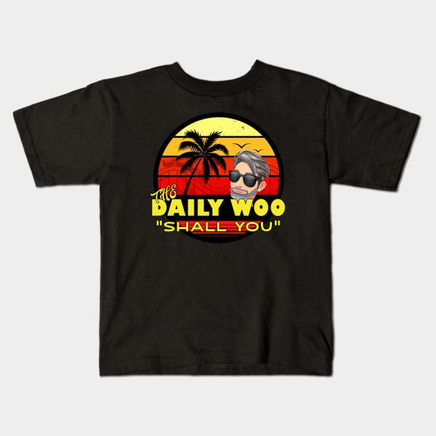 The Daily Woo Vlogger Fan "Shall You" Kids T-Shirt by Joaddo